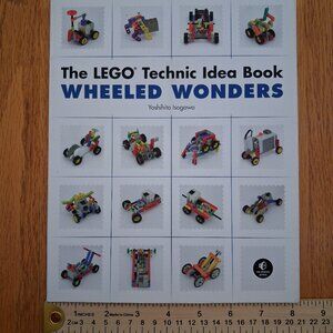 The Lego Technic Idea Book Wheeled Wonders volume 2 by Yoshihito Isogawa
